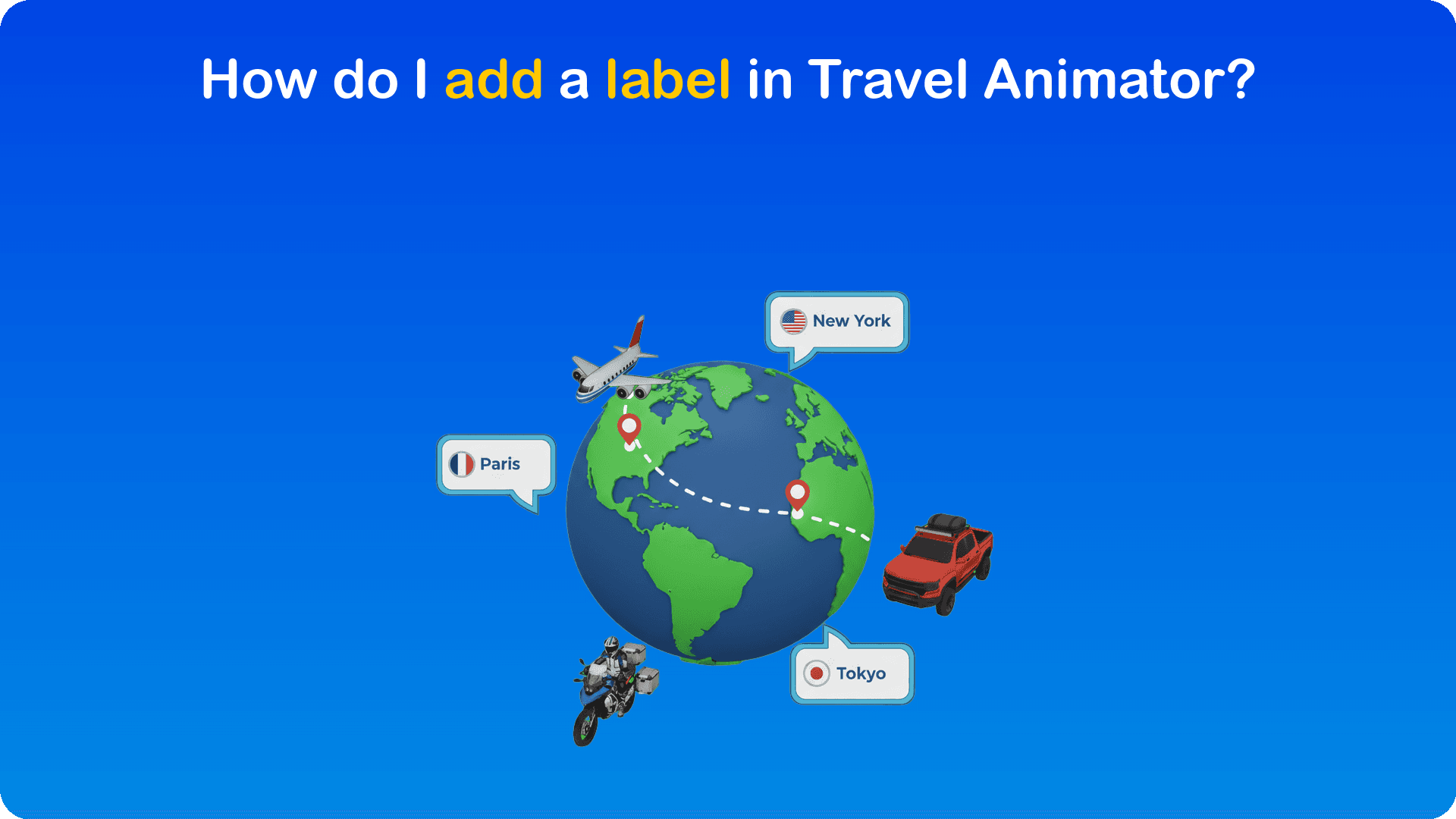 How to Add Labels in Travel Animator