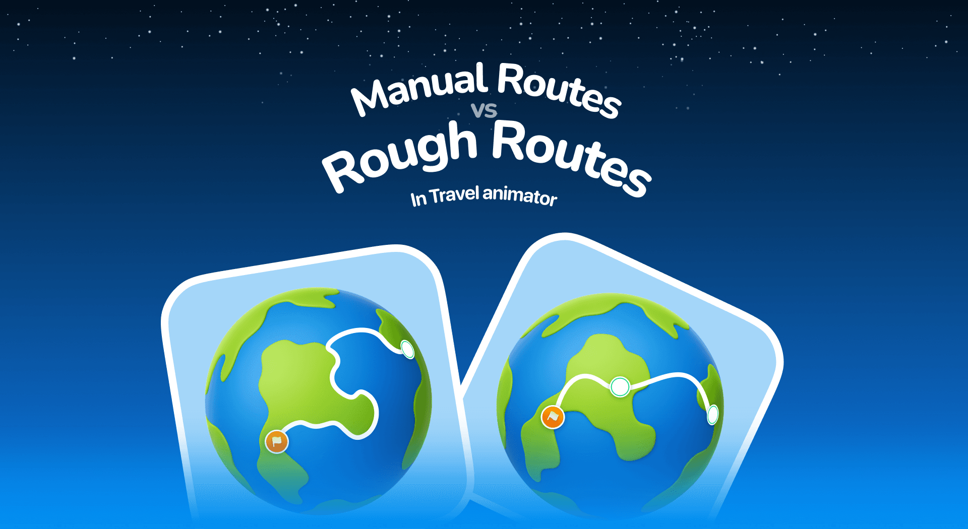 Manual Routes vs. Rough Routes in TravelAnimator