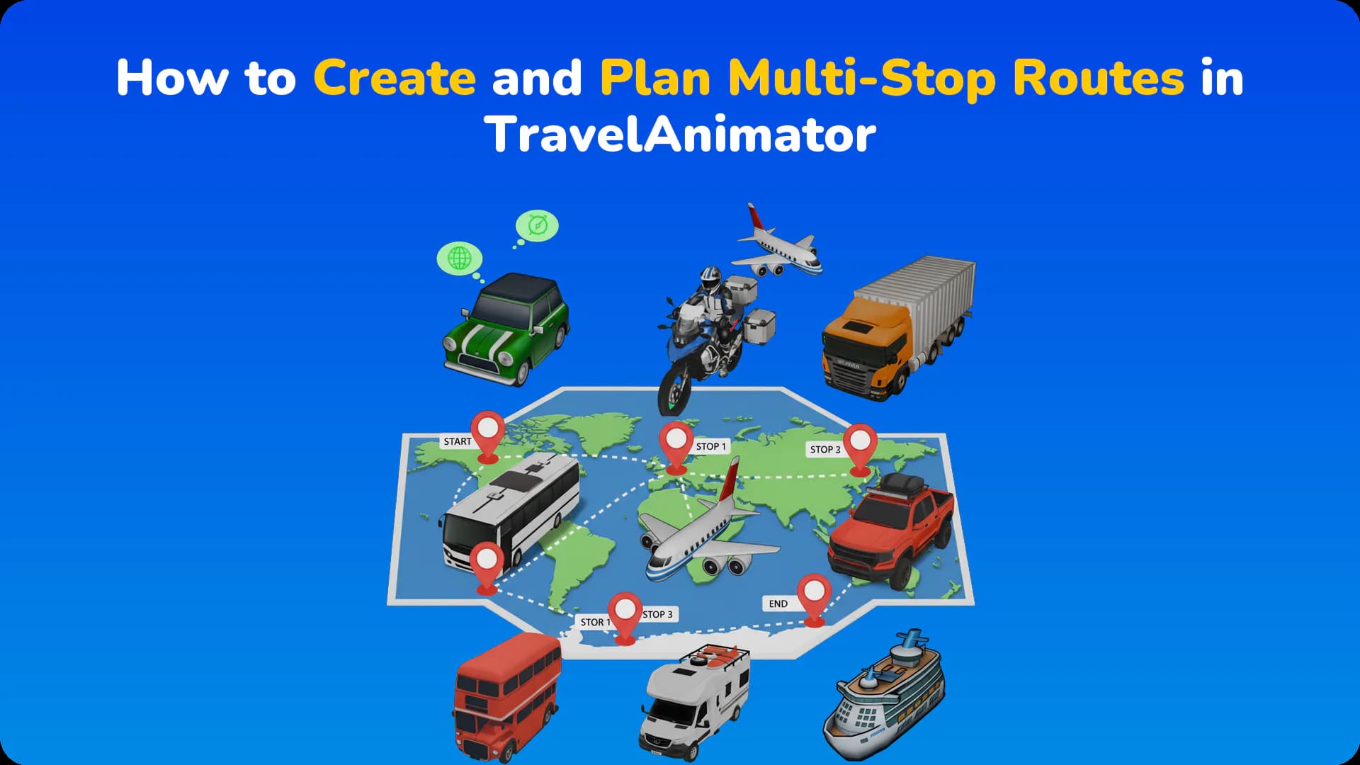 How to Create and Plan Multi-Stop Routes in TravelAnimator