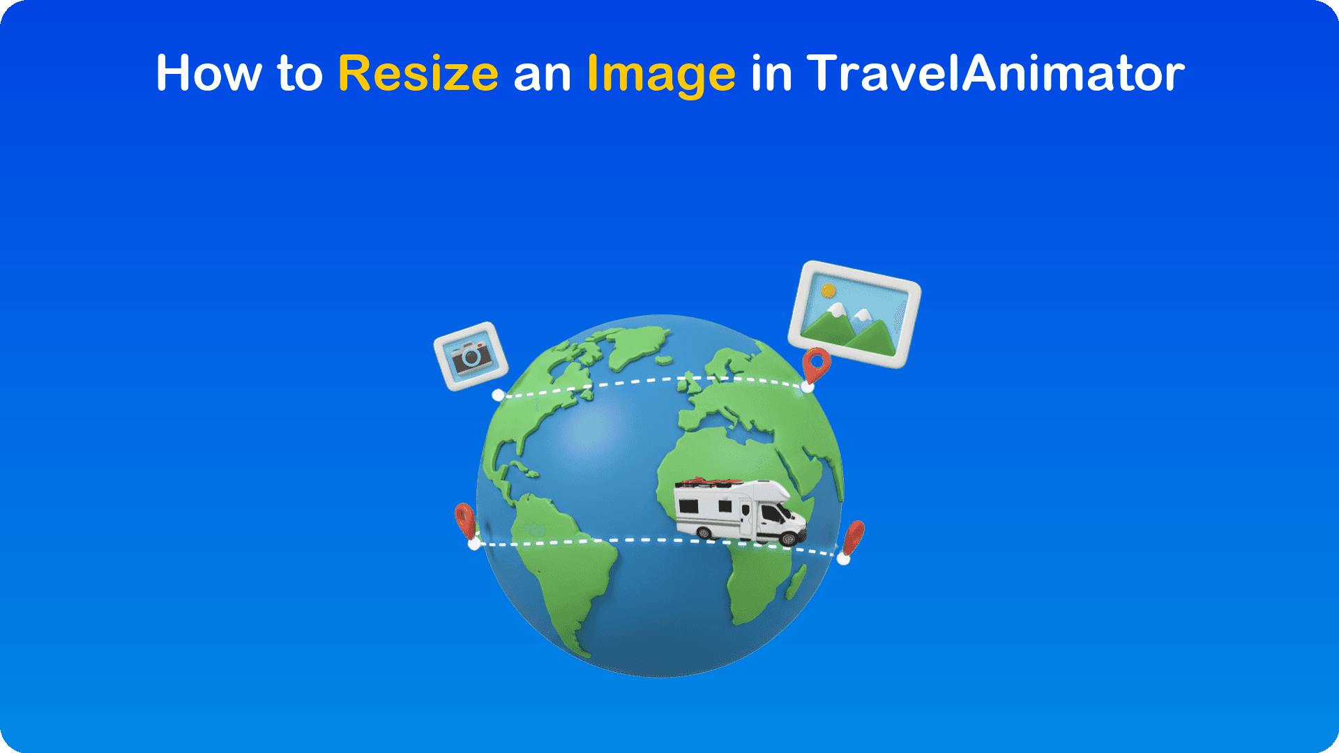 How to Resize an Image in TravelAnimator