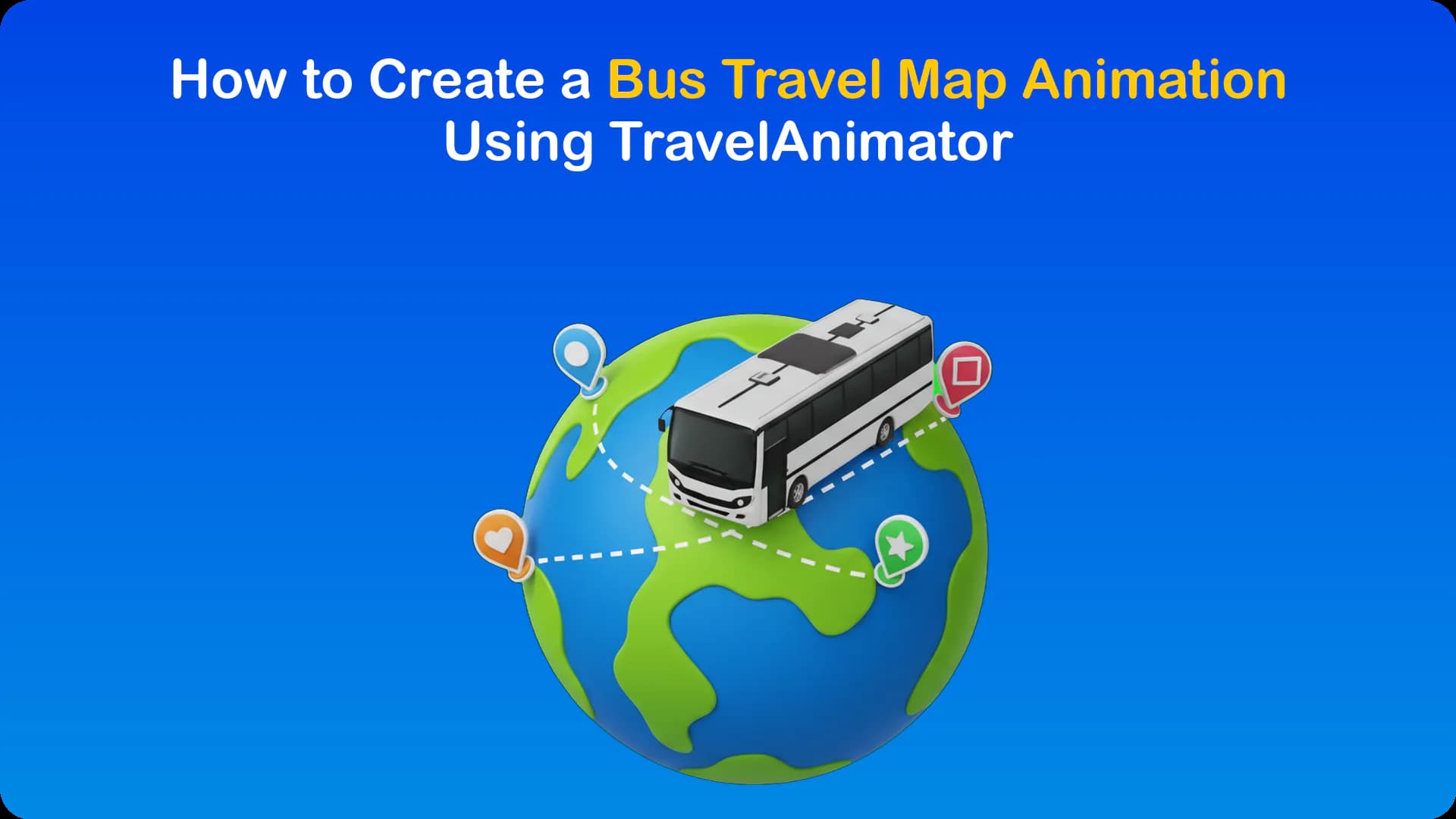 How to Create a Bus Travel Map Animation Using TravelAnimator