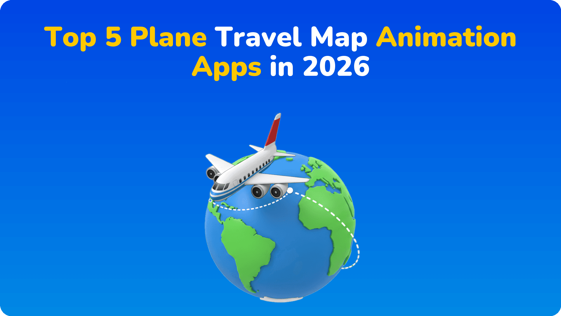Top 5 Plane Travel Map Animation Apps in 2026