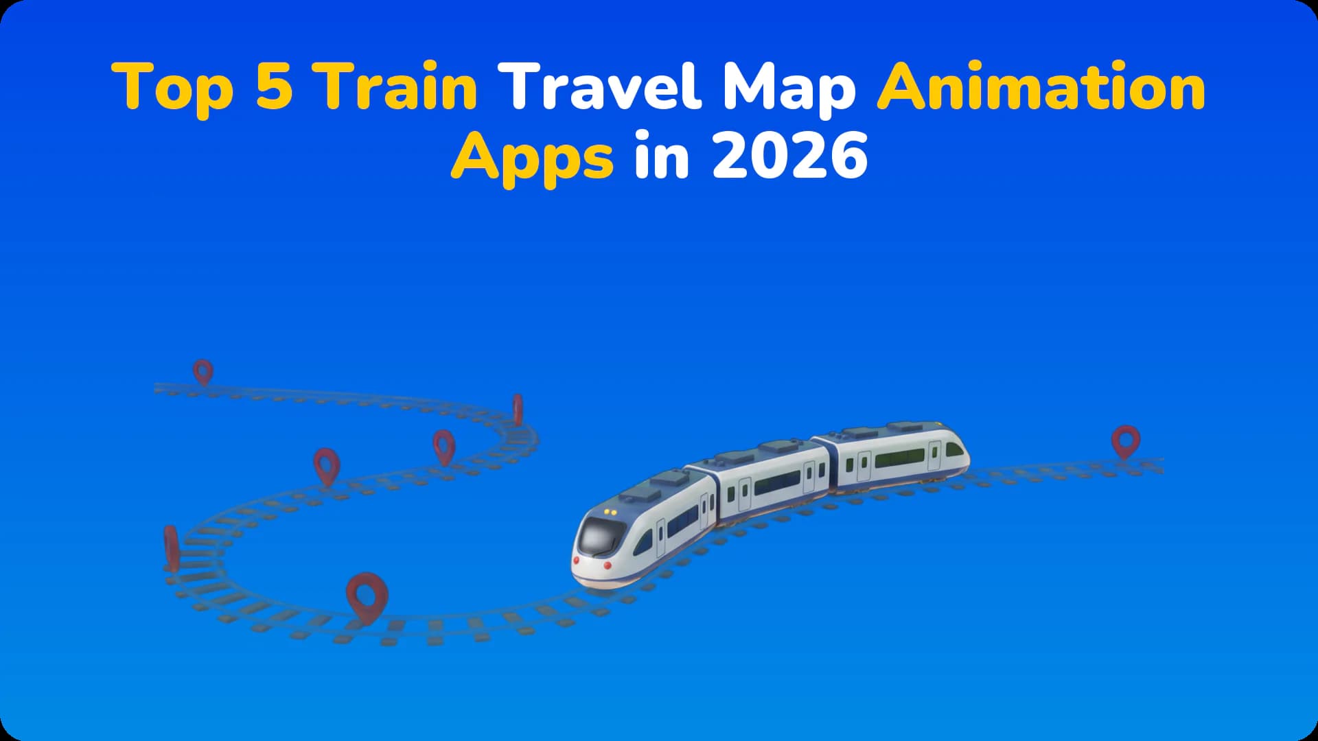 Top 5 Train Travel Map Animation Apps in 2026