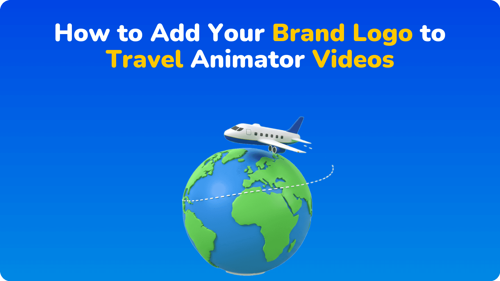 How to Add Your Brand Logo to Travel Animator Videos