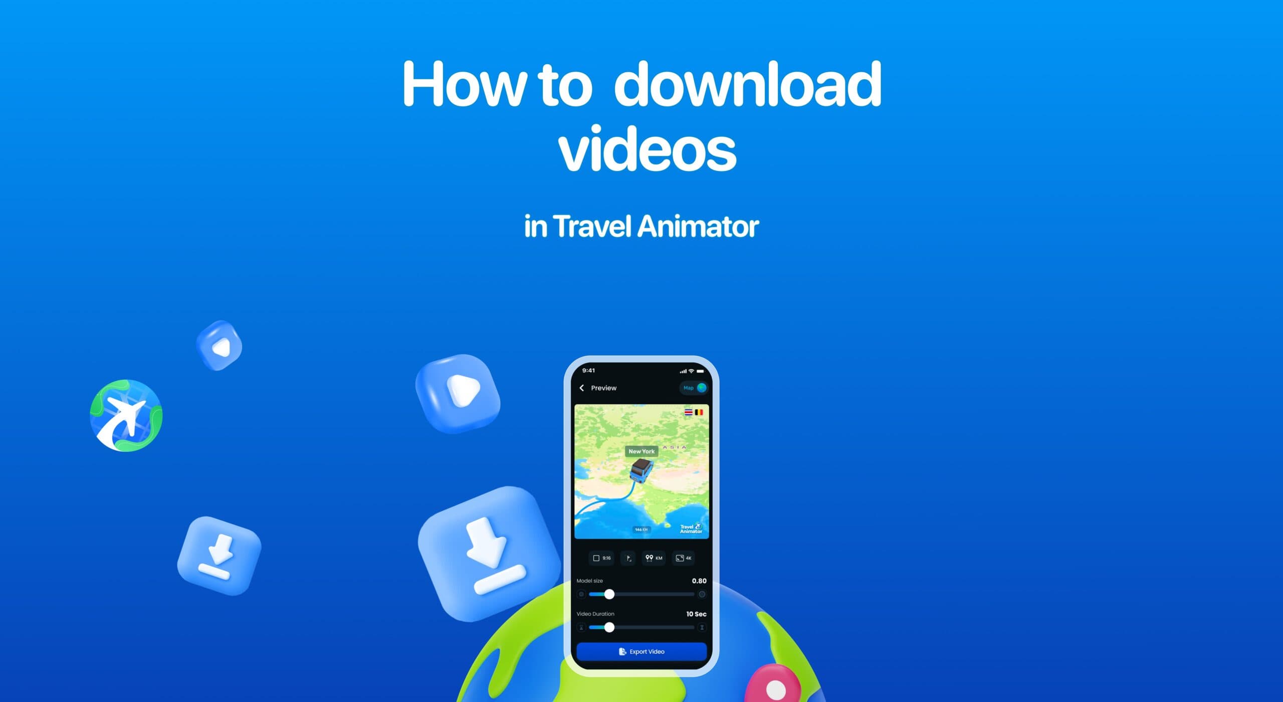 How To Download Videos in Travel Animator?