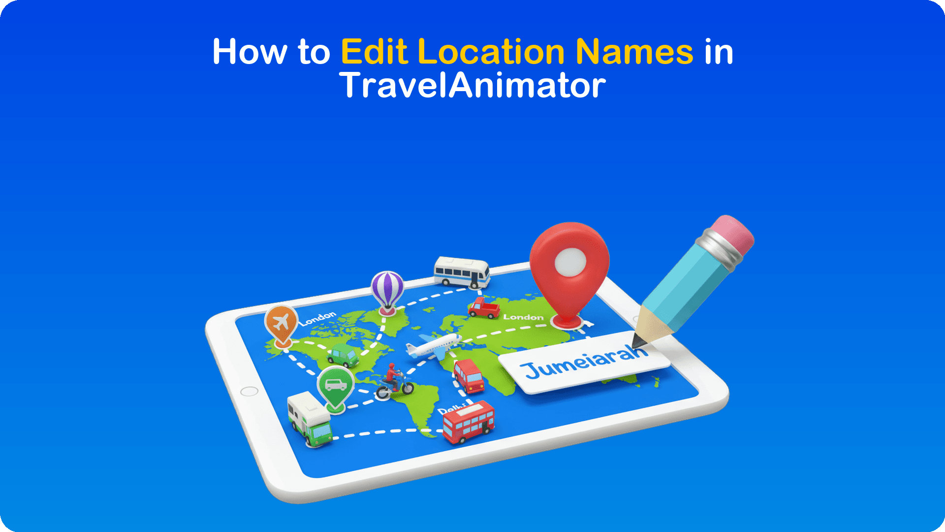 How to Edit Location Names in TravelAnimator