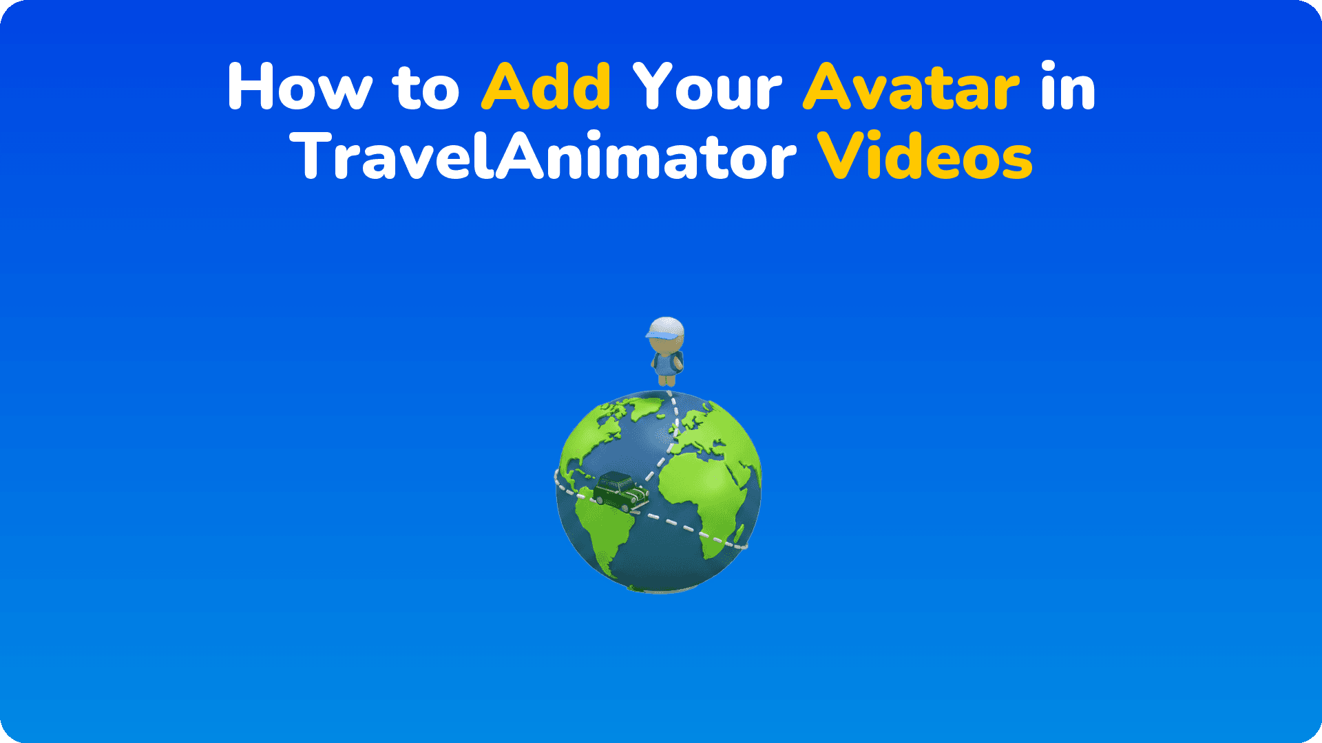 How to Add Your Avatar in TravelAnimator Videos