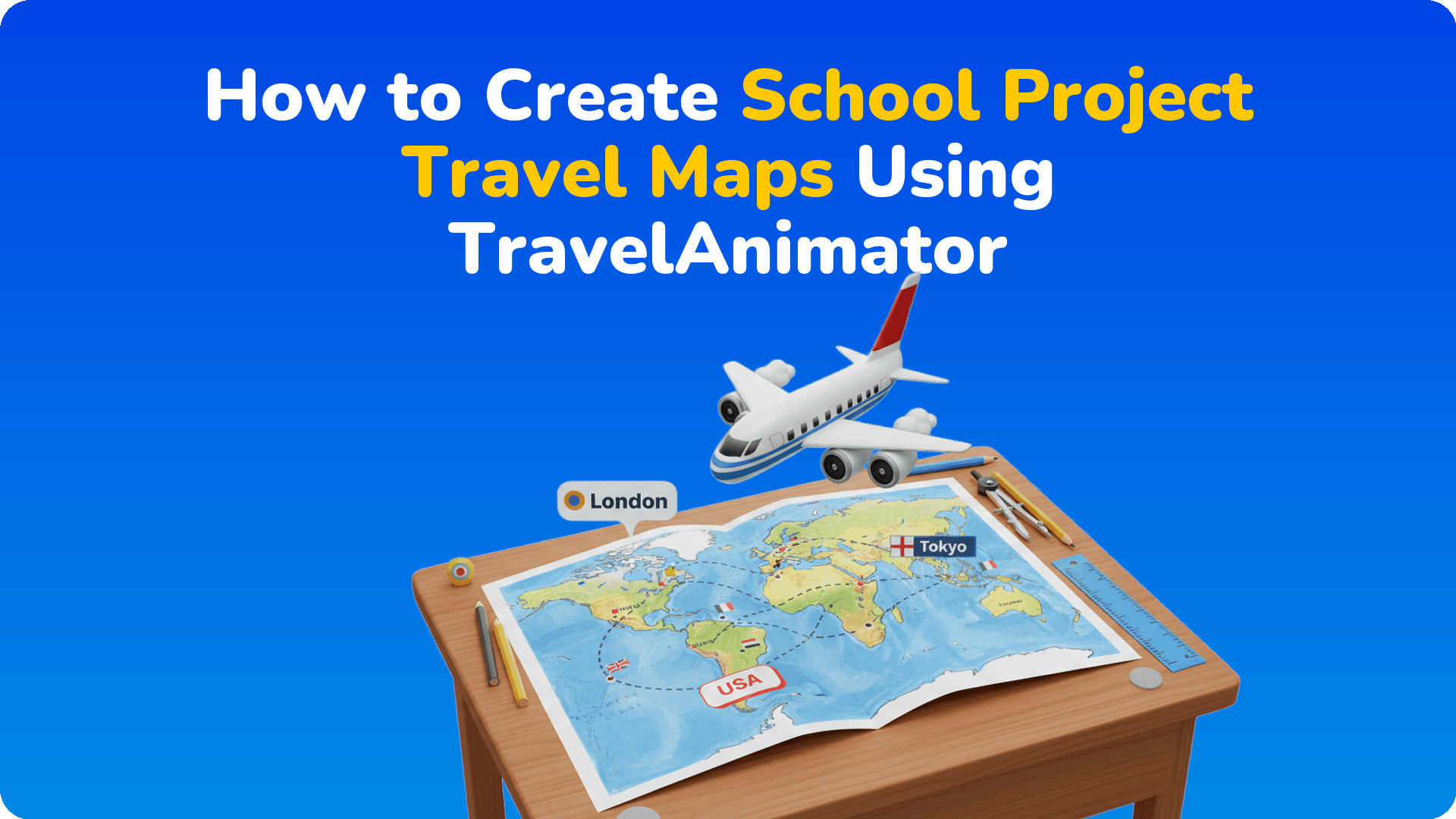 How to Create School Project Travel Maps Using TravelAnimator