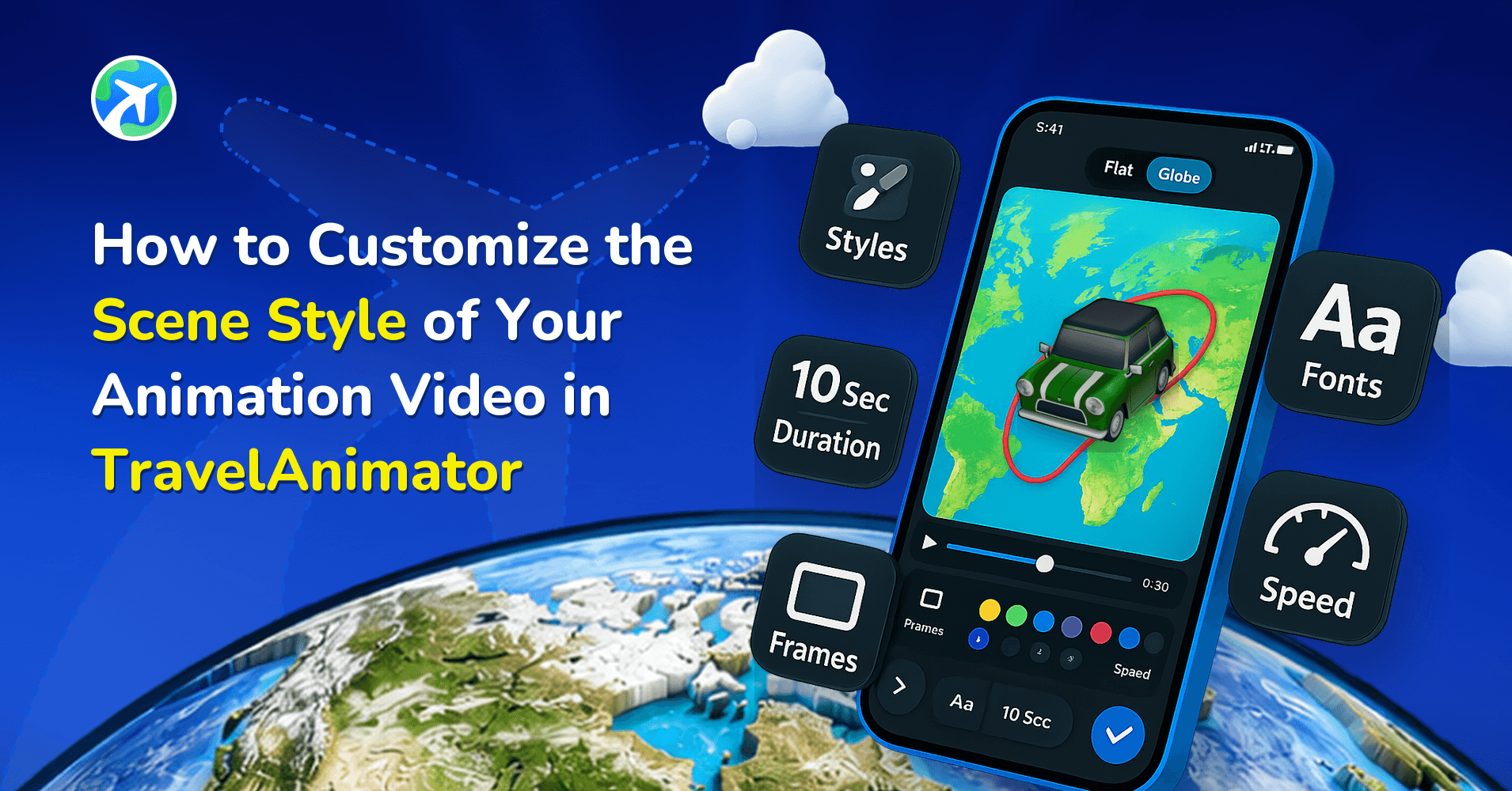 How to Customize the Scene Style of Your Animation Video in TravelAnimator